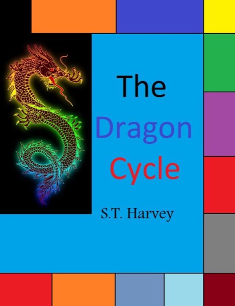 The Dragon Cycle by S.T. Harvey