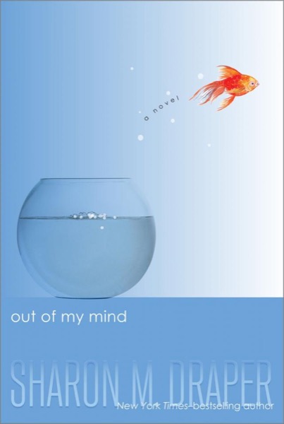 Out of My Mind by Sharon M. Draper