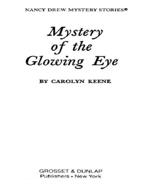 Mystery of the Glowing Eye by Carolyn Keene