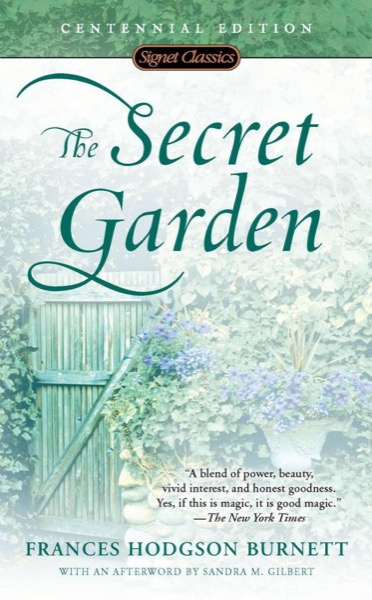 The Secret Garden by Frances Hodgson Burnett