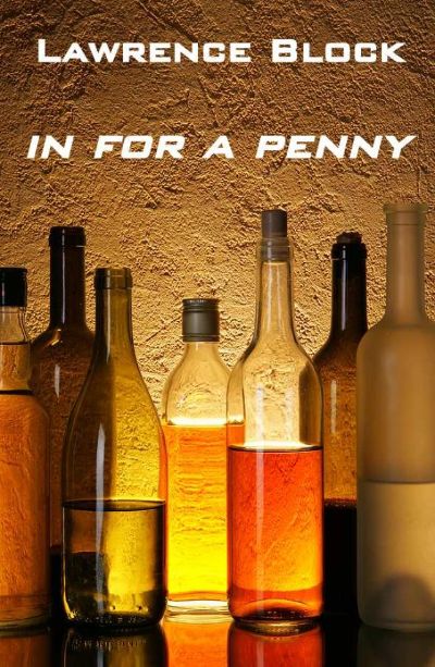 In For a Penny (A Story From the Dark Side) by Lawrence Block