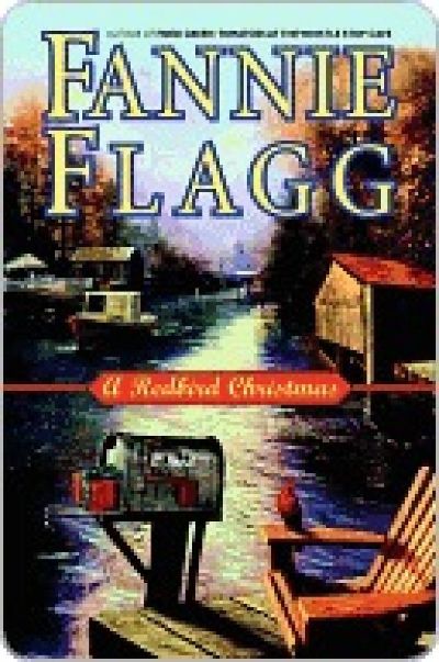 A Redbird Christmas by Fannie Flagg