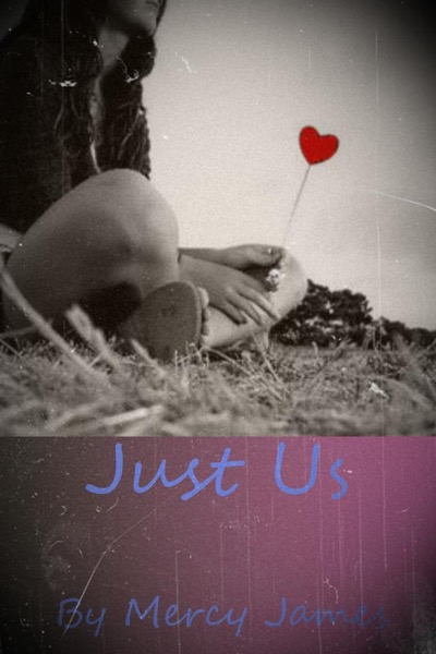 Just Us by Mercy James