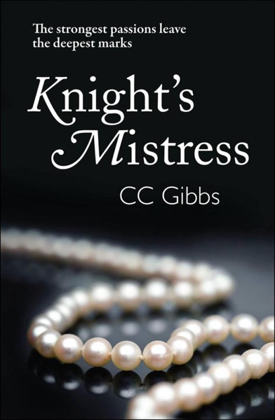 Knight's Mistress by C. C. Gibbs