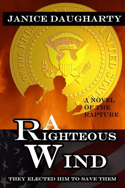 A Righteous Wind by Janice Daugharty