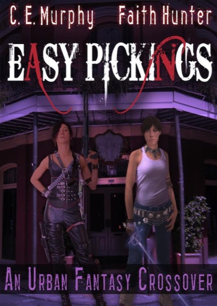 Easy Pickings by Faith Hunter