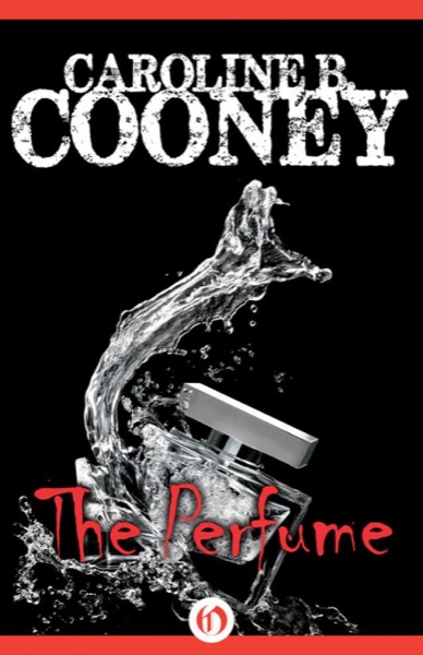 The Perfume by Caroline B. Cooney