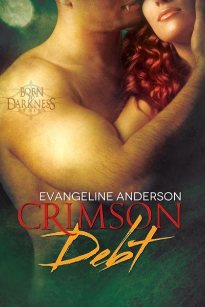 Crimson Debt by Evangeline Anderson