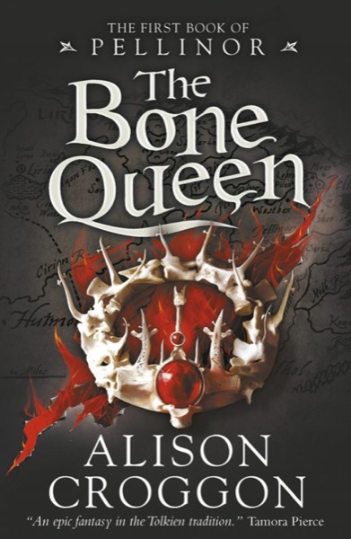 The Bone Queen by Alison Croggon