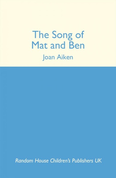 The Song of Mat and Ben