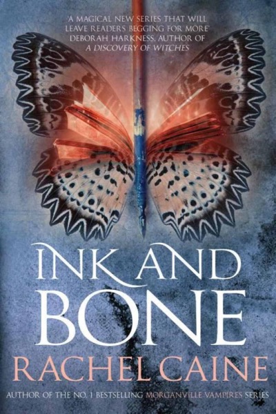 Ink and Bone by Rachel Caine