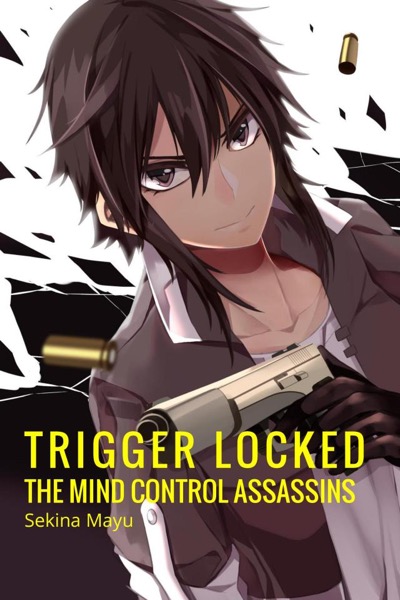 The Mind Control Assassins by Sekina Mayu