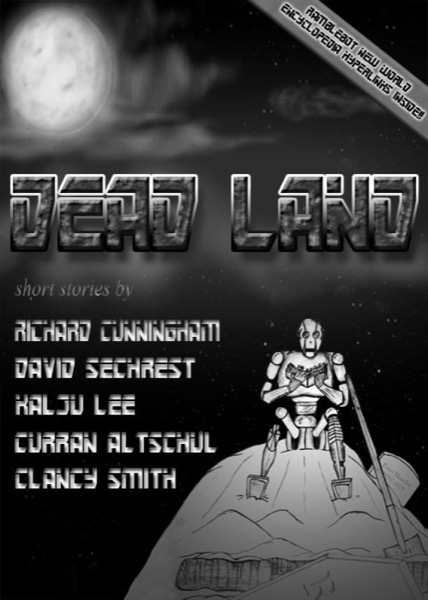 Dead Land, Character Introductions by John Gregory