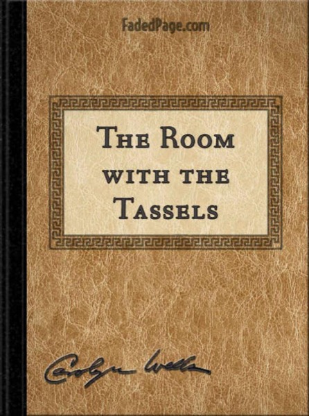 The Room with the Tassels