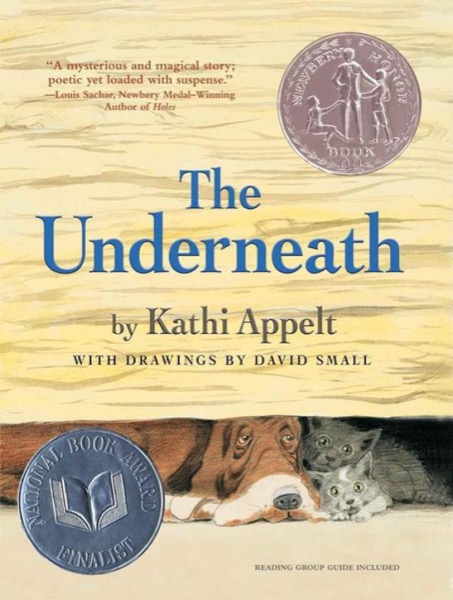 The Underneath by Kathi Appelt