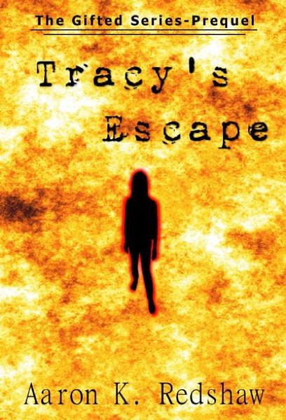 Tracy's Escape by Aaron K. Redshaw