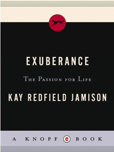Exuberance: The Passion for Life by Kay Redfield Jamison