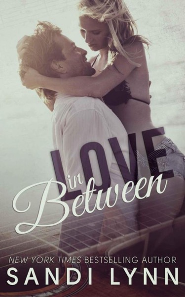 Love in Between by Sandi Lynn