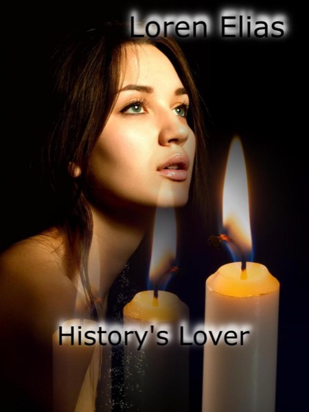 History's Lover by Loren Elias