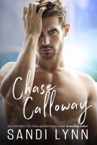 Chase Calloway (Redemption Series Book 2) by Sandi Lynn