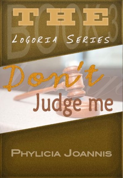 Don't Judge Me by Phylicia Joannis