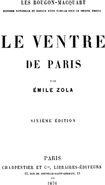 Le ventre de Paris. English by Emile Zola