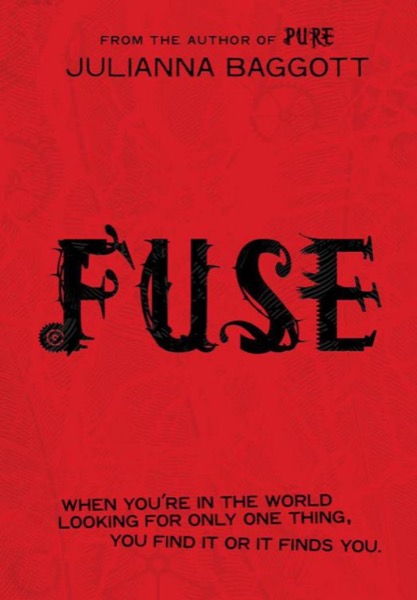 Fuse by Julianna Baggott