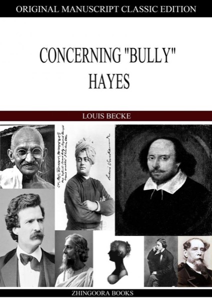 Concerning Bully Hayes by Louis Becke