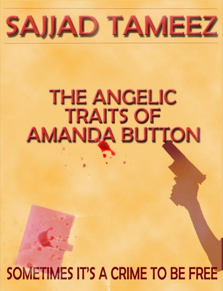 The Angelic Traits of Amanda Button by Sajjad Tameez