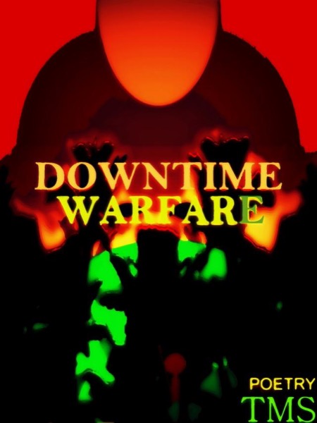 Downtime Warfare by TMS