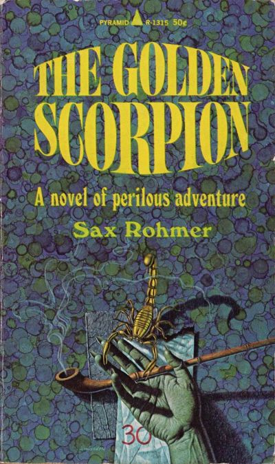 The Golden Scorpion by Sax Rohmer