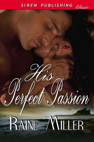 The Passion of Darius: A Gothic Tale of Love and Seduction by Raine Miller