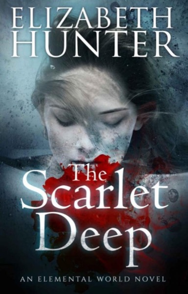 The Scarlet Deep by Elizabeth Hunter