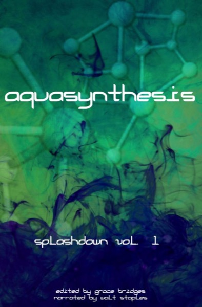 Aquasynthesis by Grace Bridges