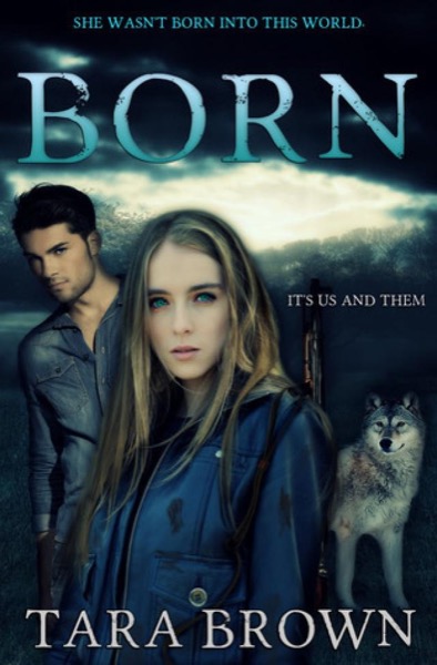 Born by Tara Brown