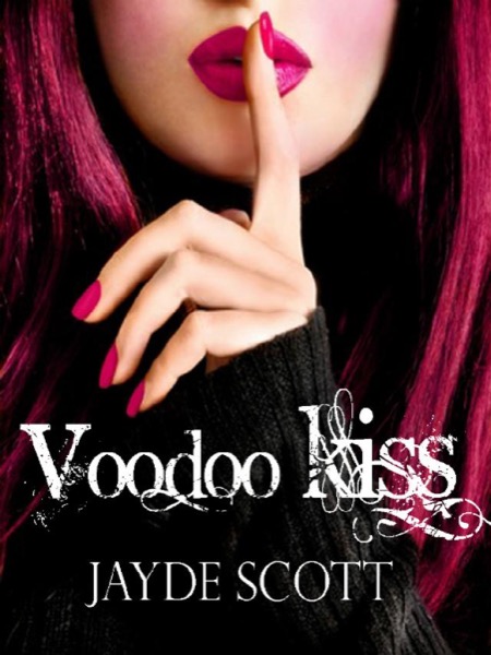 Voodoo Kiss by Jayde Scott