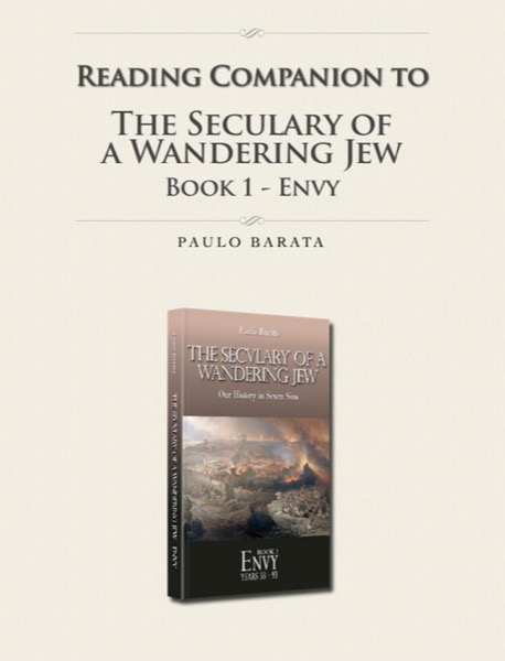 Reading Companion to Book 1 of The Seculary of a Wandering Jew by Paulo Barata