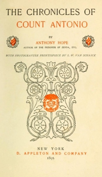 The Chronicles of Count Antonio by Anthony Hope