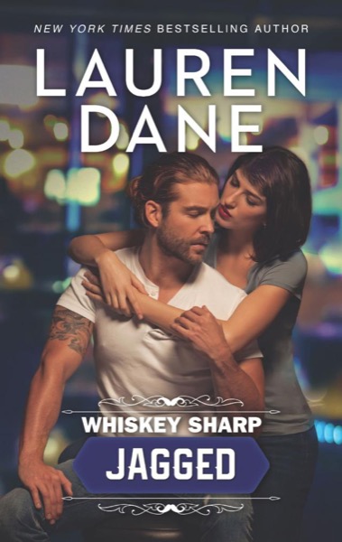 Whiskey Sharp--Jagged by Lauren Dane