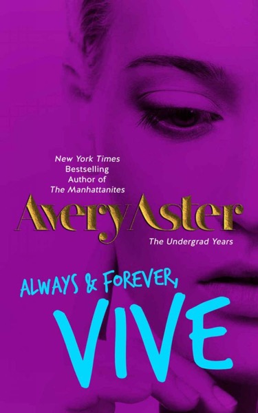 Always & Forever, Vive by Avery Aster