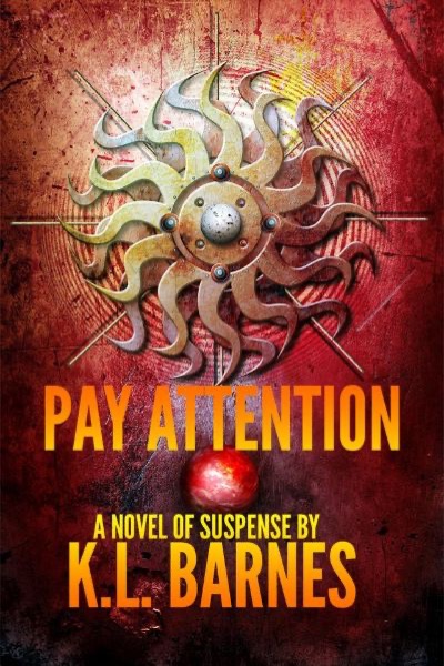 Pay Attention by K.L. Barnes