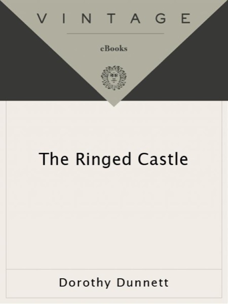 The Ringed Castle: Fifth in the Legendary Lymond Chronicles by Dorothy Dunnett