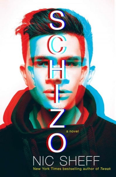 Schizo by Nic Sheff