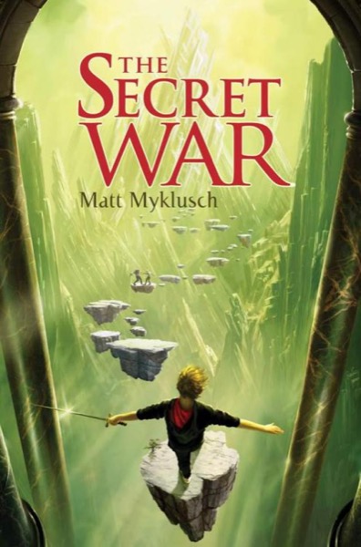 The Secret War by Matt Myklusch