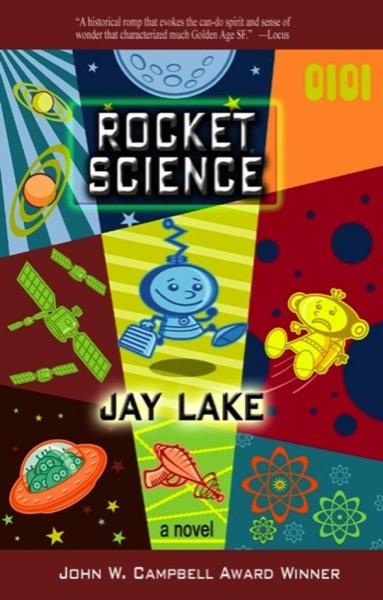 Rocket Science by Jay Lake