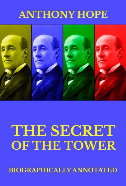 The Secret of the Tower by Anthony Hope