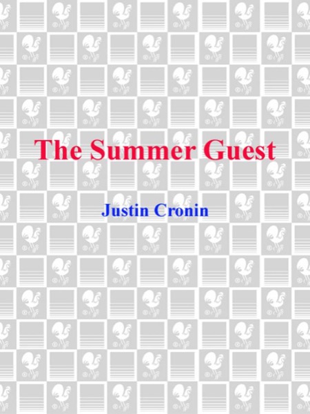 The Summer Guest by Justin Cronin