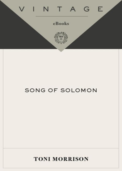 Song of Solomon by Toni Morrison