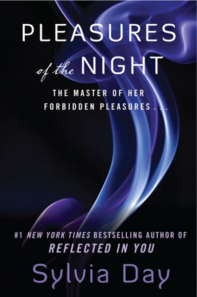 Pleasures of the Night by Sylvia Day