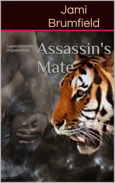 Assassin's Mate (Supernaturally Shipwrecked Book 1) by Jami Brumfield